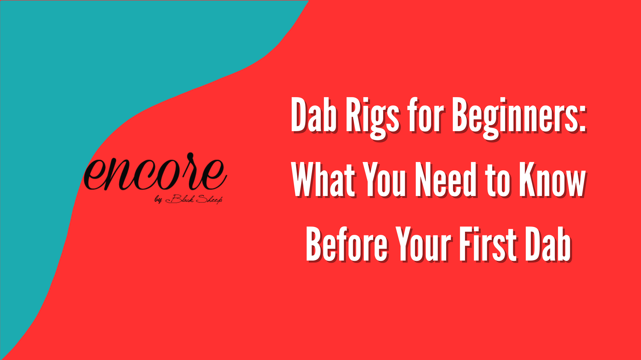 Dab Rigs for Beginners: What You Need to Know Before Your First ...