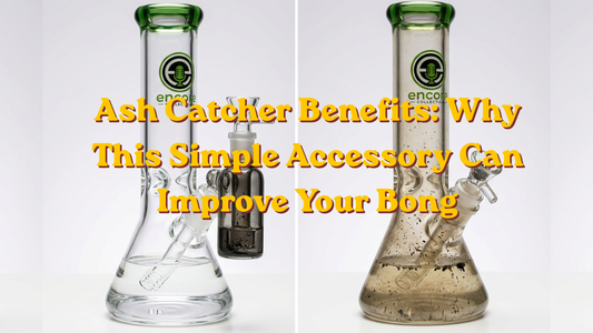 Ash Catcher Benefits: Why This Simple Accessory Can Improve Your Bong