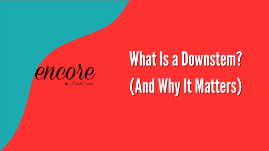What Is a Downstem? (And Why It Matters)