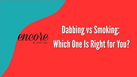 Dabbing vs Smoking: Which One Is Right for You?