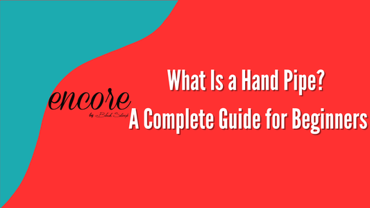 What Is a Hand Pipe? A Complete Guide for Beginners