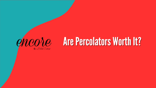 Are Percolators Worth It?