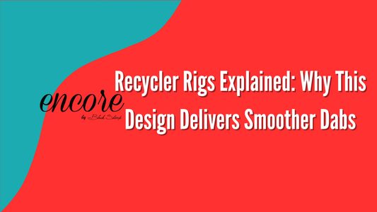 Recycler Rigs Explained: Why This Design Delivers Smoother Dabs