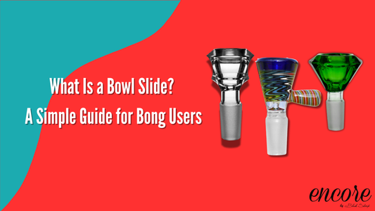 What Is a Bowl Slide? A Simple Guide for Bong Users