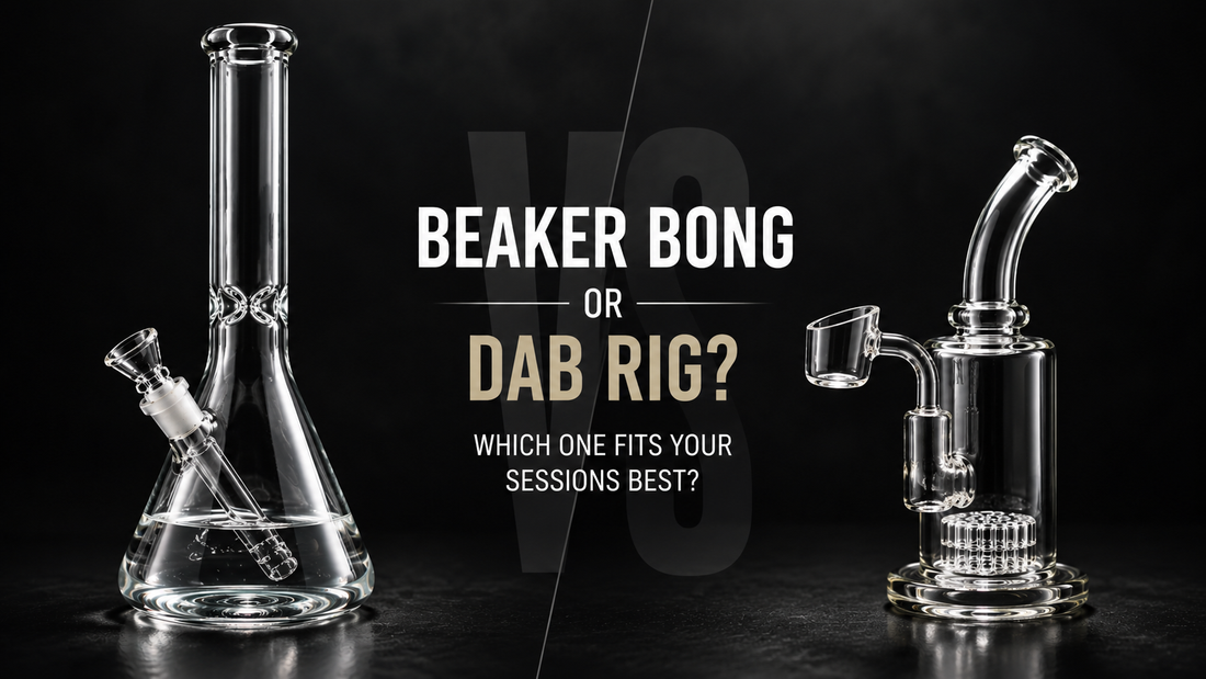 Beaker Bong or Dab Rig? Which Is Better?